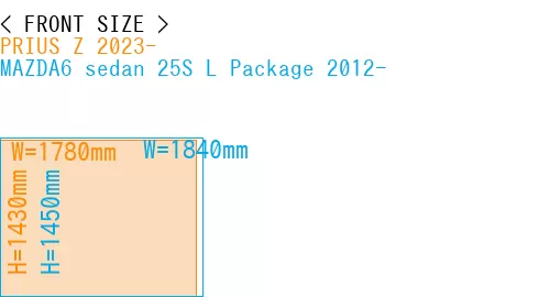 #PRIUS Z 2023- + MAZDA6 sedan 25S 
L Package 2012-